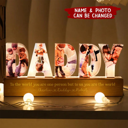 Daddy To Us You Are The World Photo Collage - Psonalized LED Night Light