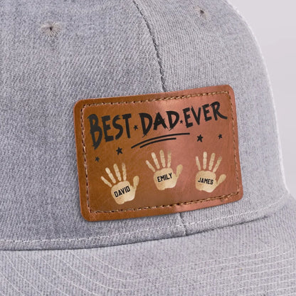 Best Dad Ever, Stamped With Love - Family Personalized Custom Leather Patch Hat - Father's Day, Gift For Dad, Grandpa
