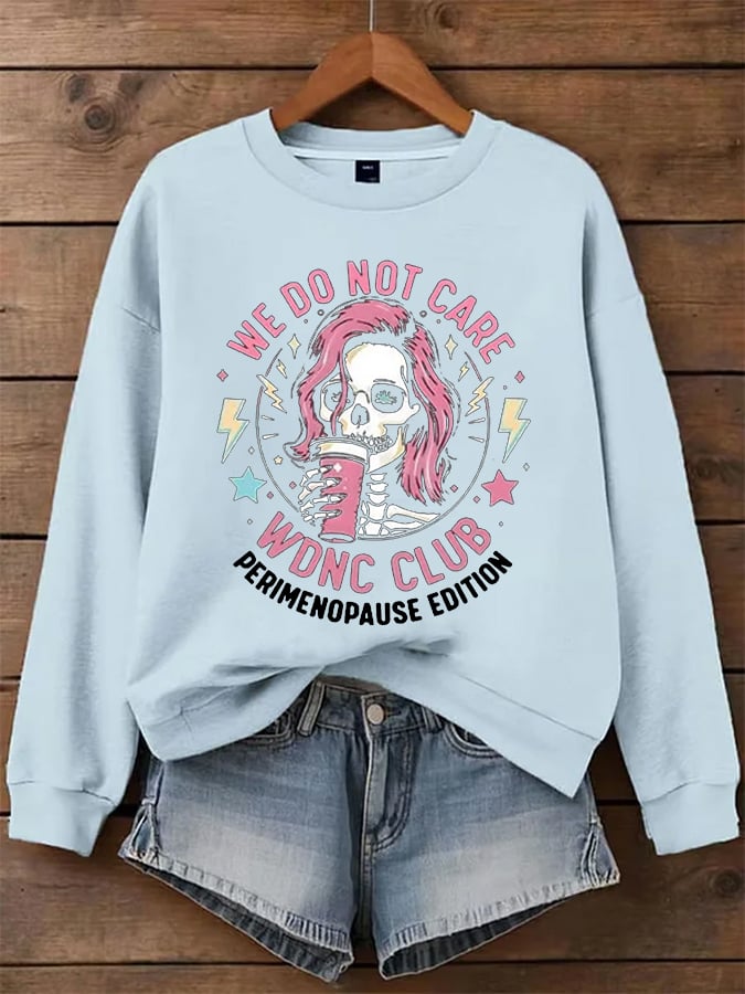 🔥Buy 3 Get 15% Off🔥Women's  WDNC Menopause And Perimenopause Print Sweatshirt