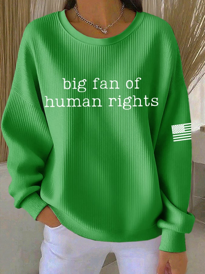 🔥Buy 3 Get 15% Off🔥Women's Casual Big Fan of Human Rights Textured Sweatshirt