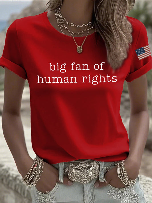 🔥Buy 3 Get 15% Off🔥Women's Casual Big Fan of Human Rights Print T-shirt