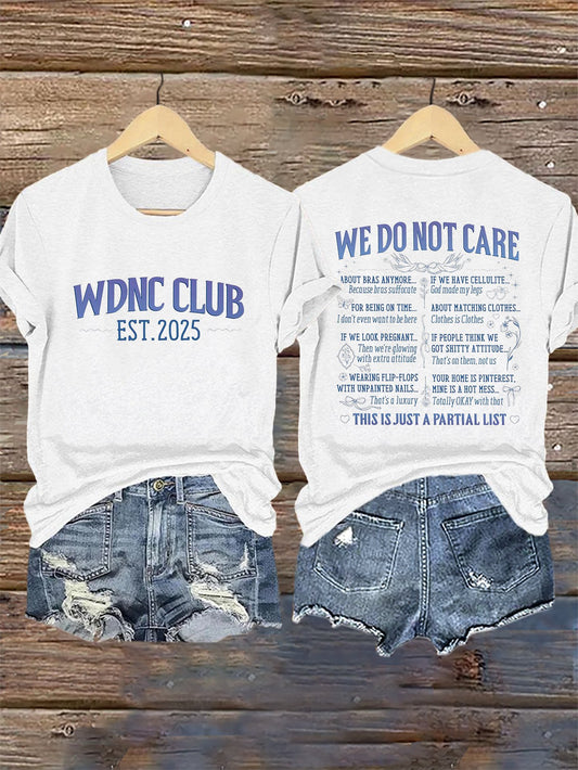 🔥Buy 3 Get 15% Off🔥Retro Proud Member Of WDNC Club Est. 2025 We Do Not Care Print T-Shirt
