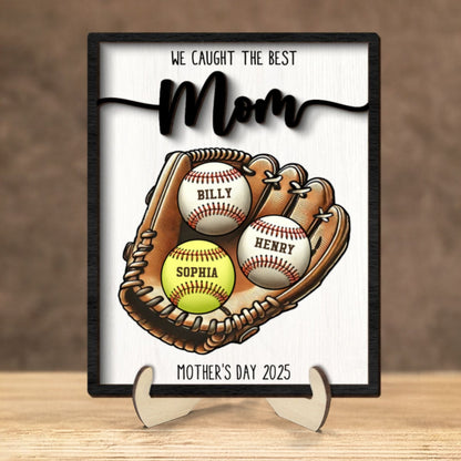 We Caught The Best Mom Baseball, Softball Personalized 2-Layer Wooden Plaque, Custom Kid's Name, Mother’s Day Gift For Mom, Gift For Wife, Gift For Grandma