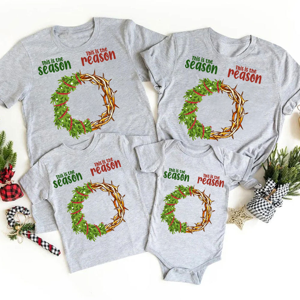 This Is the Season This Is the Reason Family Matching Shirts
