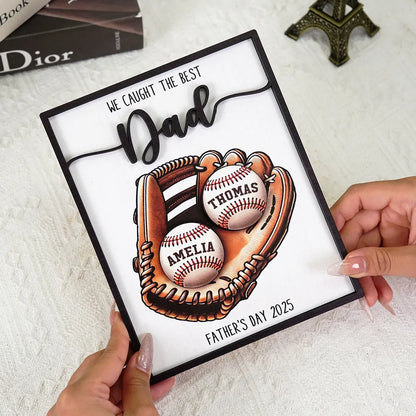 Personalized 2-Layered Wooden Plaque, Father’s Day Gift We Caught The Best Dad Baseball, Custom Kid's Name