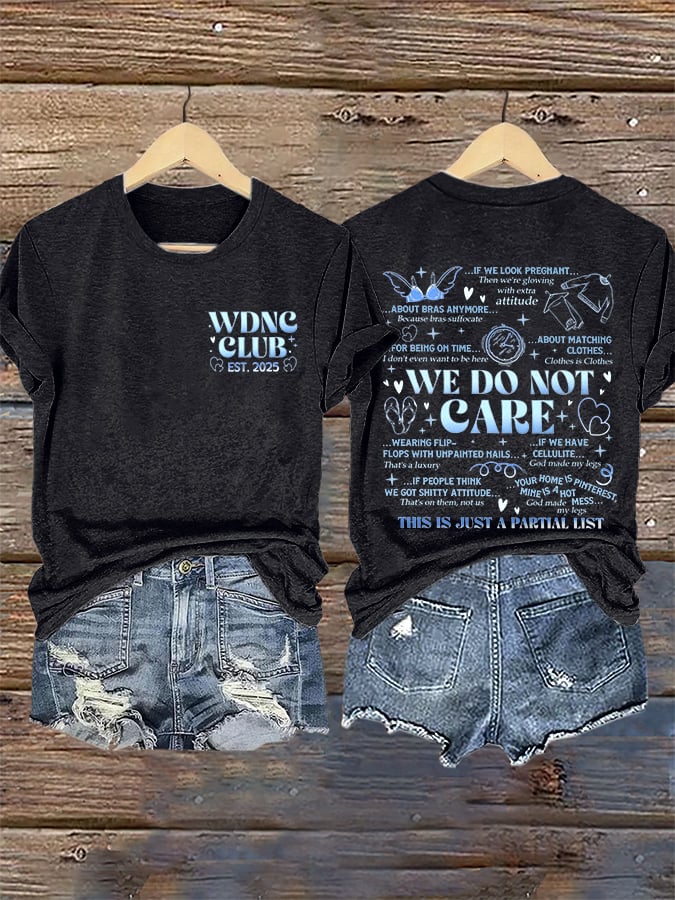 🔥Buy 3 Get 15% Off🔥Retro Proud Member Of WDNC Club Est. 2025 We Do Not Care Print T-Shirt