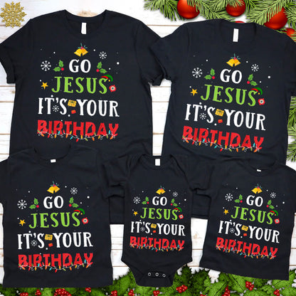 Go Jesus It's Your Birthday Christmas Family Matching Shirts