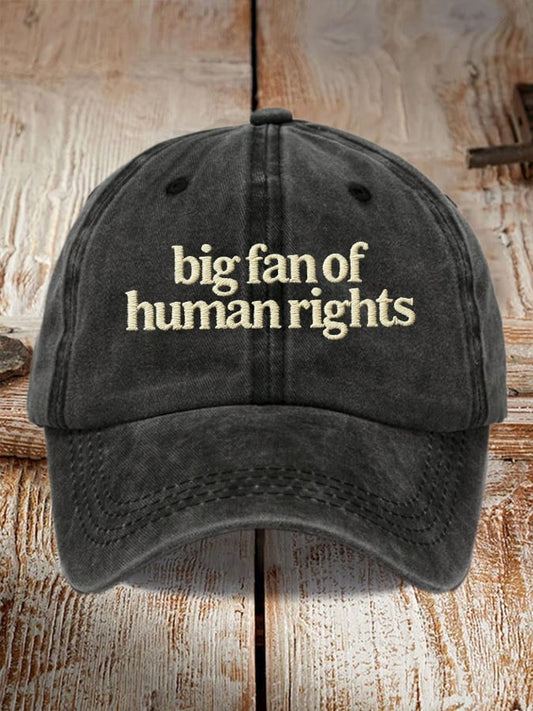 🔥Buy 3 Get 15% Off🔥Big Fan of Human Rights Washed Cotton Hat for Men and Women