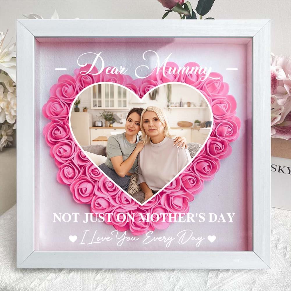 Mom Gift I Love You Every Day/Personalized Custom Dear Mom I Love You Forever Flower Shadow Box Gift For Mom