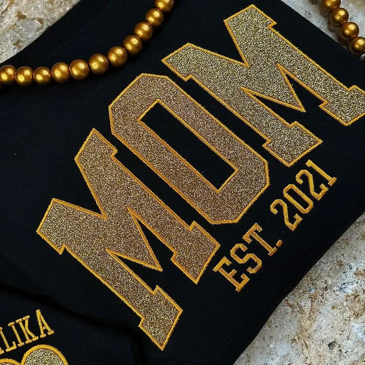 Custom Applique Glitter Embroidery Mom Sweatshirt - Mother's Day Gift