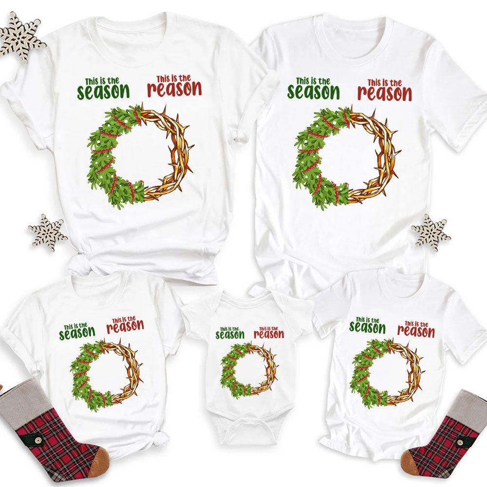 This Is the Season This Is the Reason Family Matching Shirts