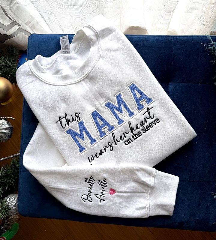 Mom Wears Her Heart on Her Sleeves Custom Embroidered T-Shirt Crew Neck Hooded Sweatshirt Gift for Mom