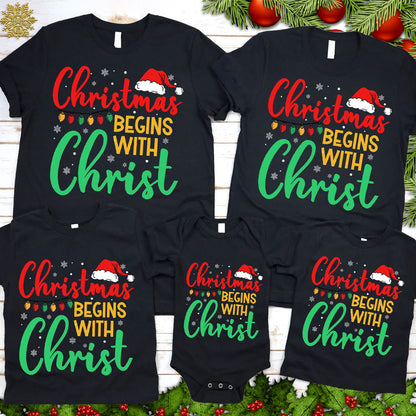 Christmas Begins with Christ Family Matching Shirts