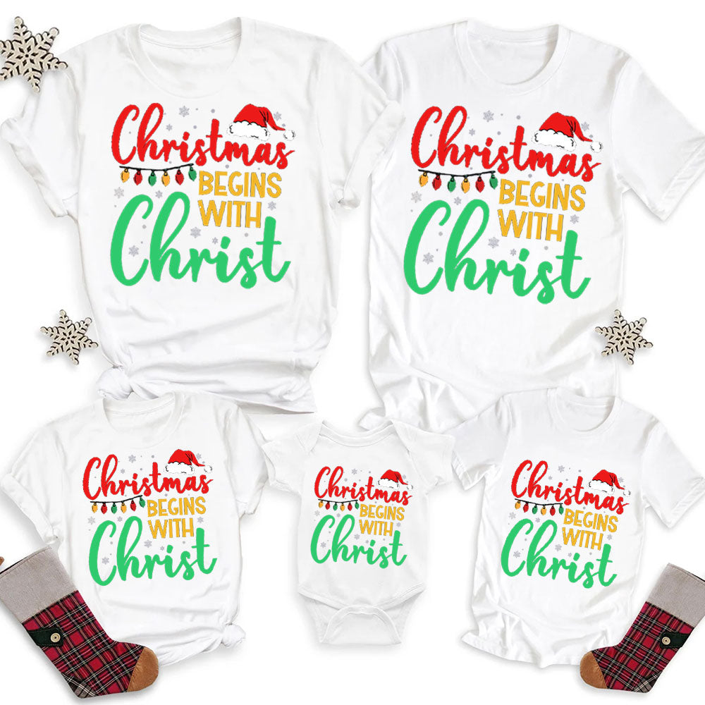 Christmas Begins with Christ Family Matching Shirts