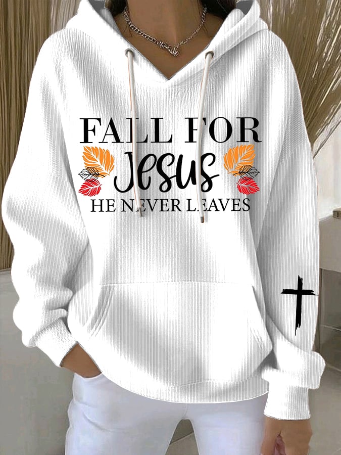 Women's Fall For Jesus He Never Leaves Print Casual Sweatshirt