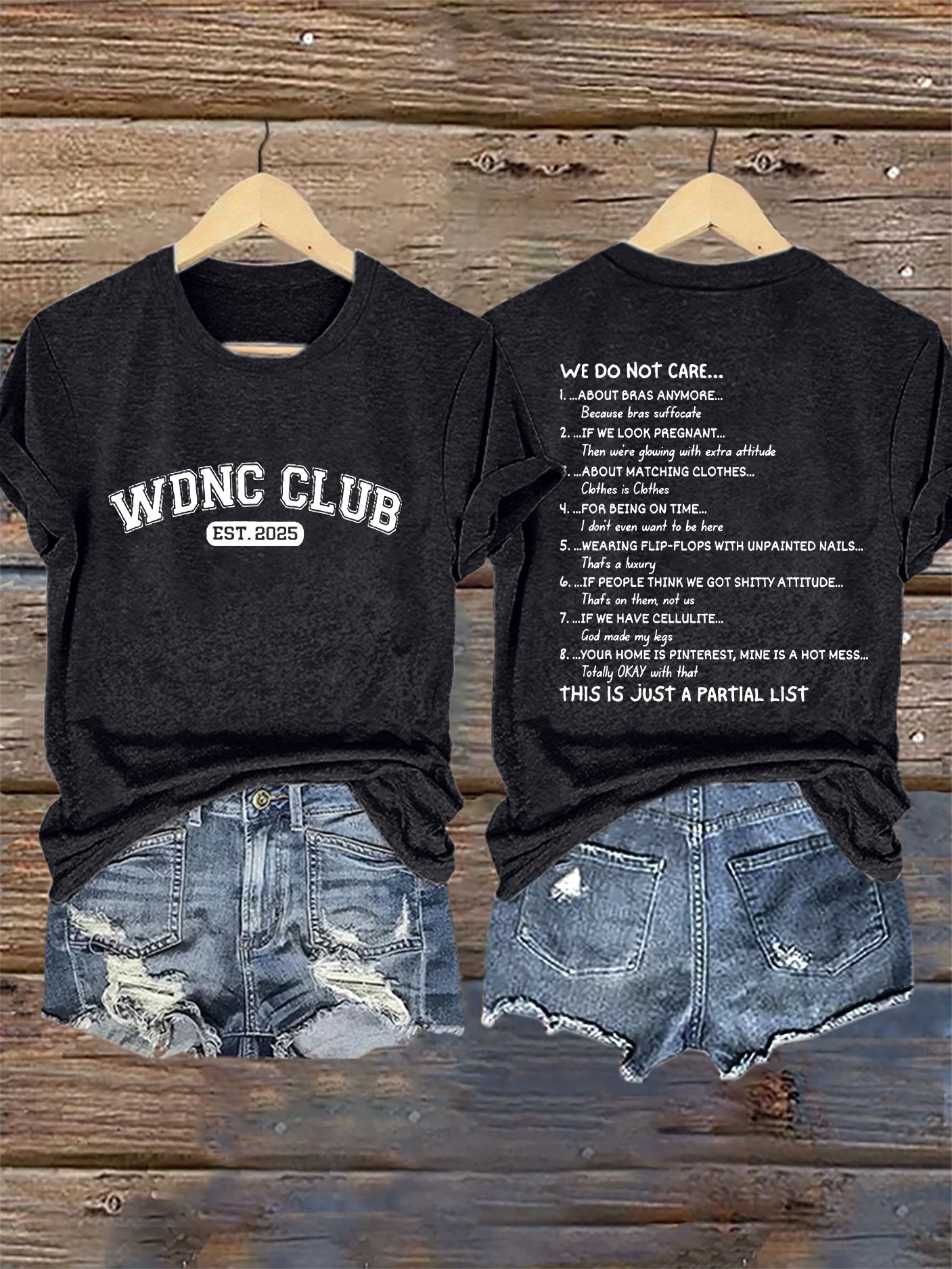 🔥Buy 3 Get 15% Off🔥Retro Proud Member Of WDNC Club Est. 2025 We Do Not Care Print T-Shirt