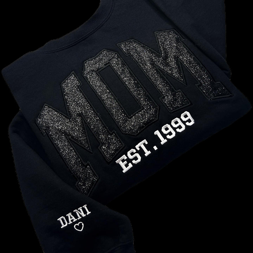 Custom Applique Glitter Embroidery Mom Sweatshirt - Mother's Day Gift
