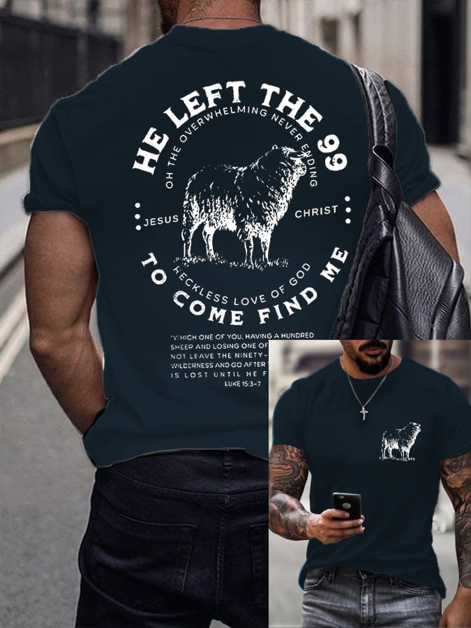 Men's He Left 99 to Come Find Me Printed Round Neck T-Shirt