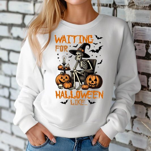 Custom Embroidered Halloween Just Waiting for Halloween Like Skeleton Sweatshirt | Halloween Gift